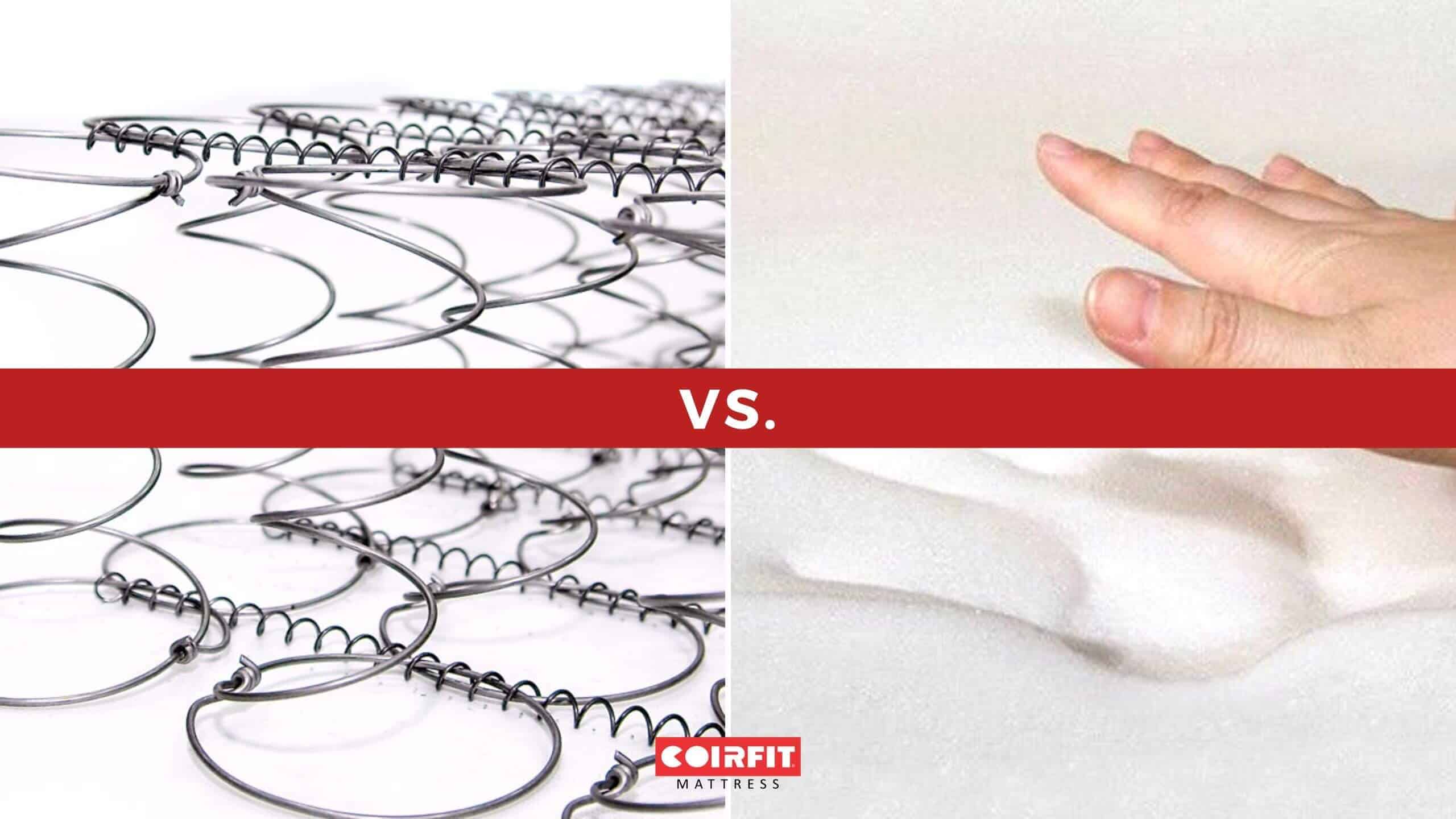 Which Mattress Is Suitable Spring Mattress or Memory Foam? Coirfit