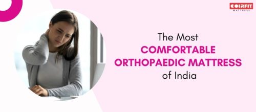 Best Orthopaedic Mattress in India