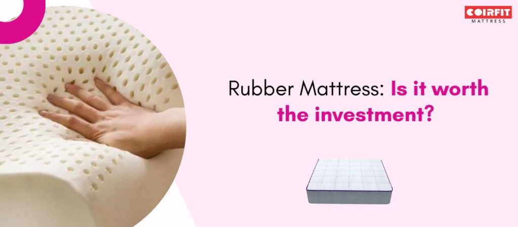 Best Rubber Mattress in India
